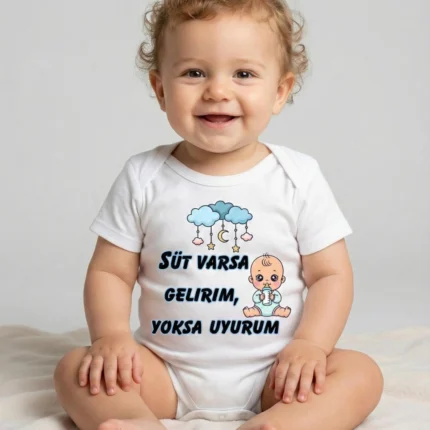 Süt Varsa Gelirim Yoksa Uyurum Baskılı Bebek Zıbın Çıtçıtlı Body