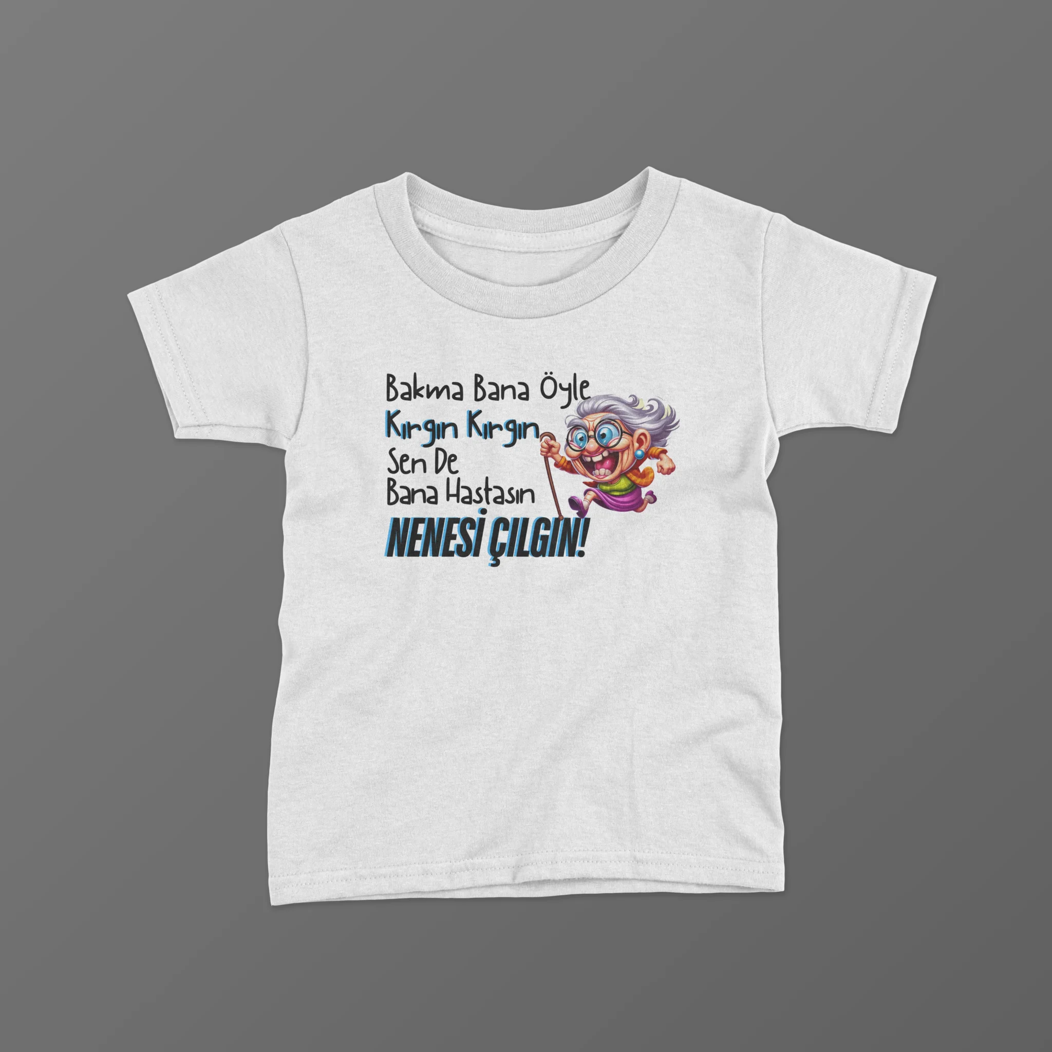 Bakma-Bana-Oyle-Kirgin-Kirgin-Sen-De-Bana-Hastasin-Nenesi-Cilgin-Baskili-Tisort-scaled-1-1.webp Bakma Bana Öyle Kırgın Kırgın Sen De Bana Hastasın Nenesi Çılgın Baskılı Tişört - Görsel 1