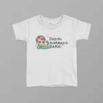 Dayımı Aratmayın Bana Baskılı Tişört Erkek Çocuk